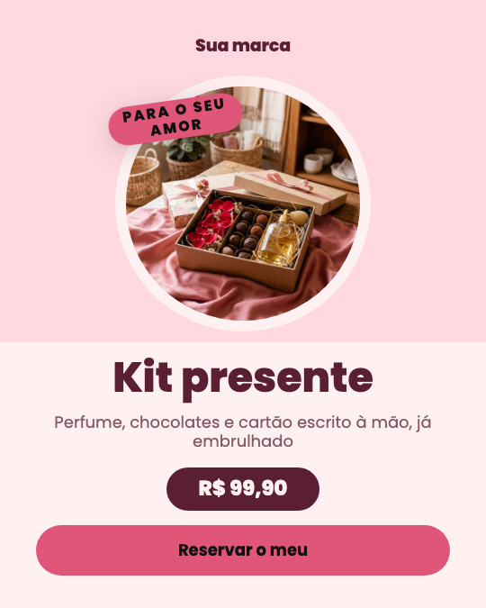 Modelo Kit presente de Dia dos Namorados