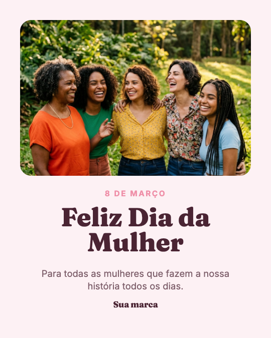 Modelo Feliz Dia da Mulher