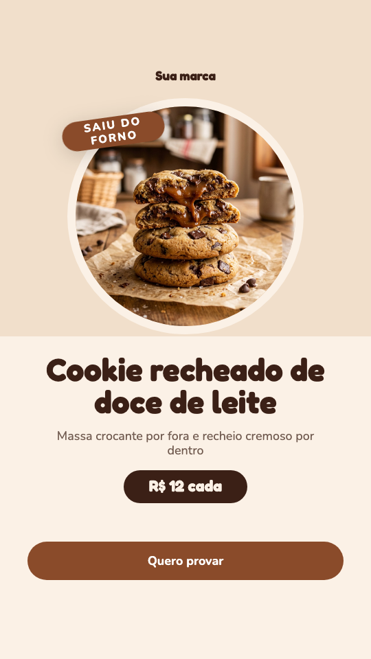 Modelo Cookie recheado chegou